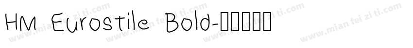 HM Eurostile Bold字体转换